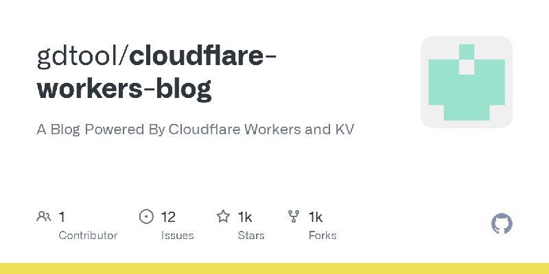 GitHub - gdtool/cloudflare-workers-blog: A Blog Powered By Cloudflare Workers and KV